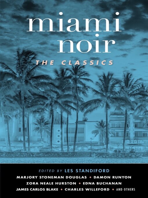 Title details for Miami Noir by Les Standiford - Wait list